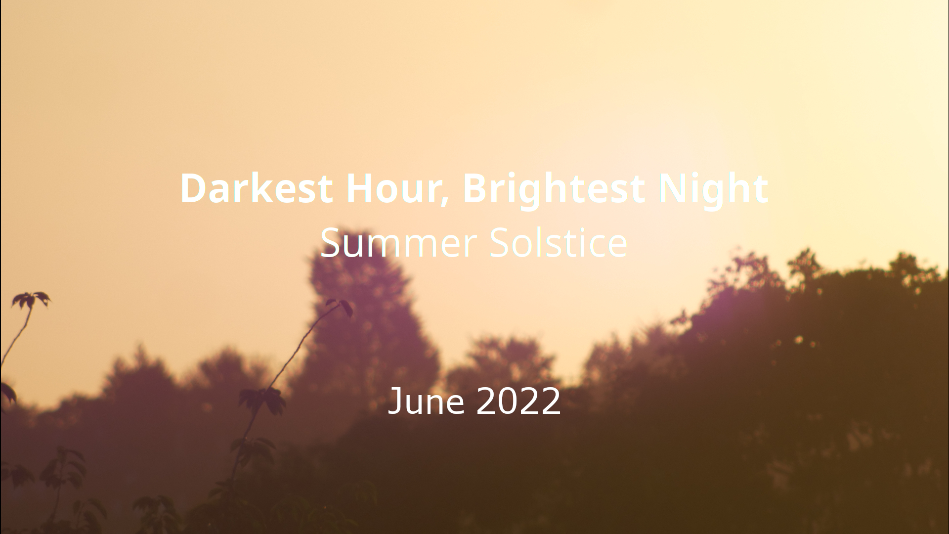 Image from DHBN Summer Solstice Video